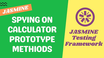 45. Spying on the methods multiply, divide and subtract calculator prototypes - Jasmine Testing
