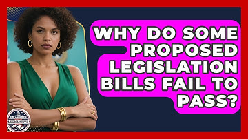 Why Do Some Proposed Legislation Bills Fail to Pass? - Inside the Legislative Branch