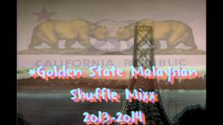 GoldenState -Malaysian Shuffle Mixx 2013-2014