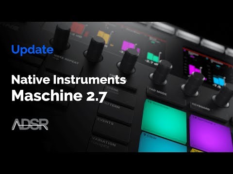 Maschine 2.7 update