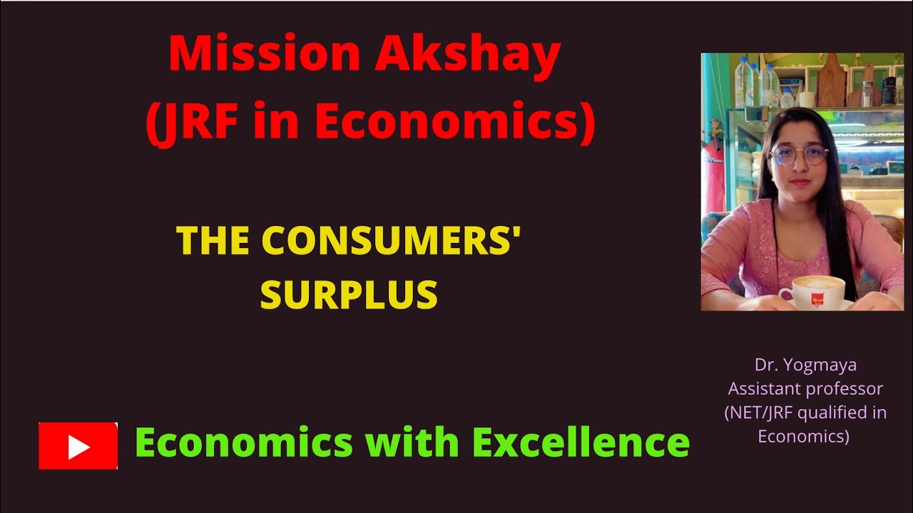 The consumer surplus | mission jrf economics 