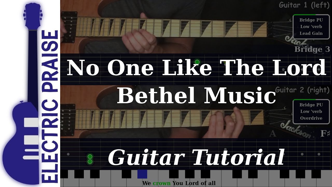 No One Like The Lord - Bethel Music | Electric Guitar Playthrough (With TABS)