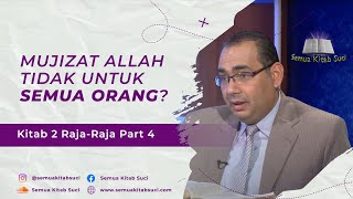 Semua Kitab Suci || Mujizat Allah Tidak Untuk Semua Orang?