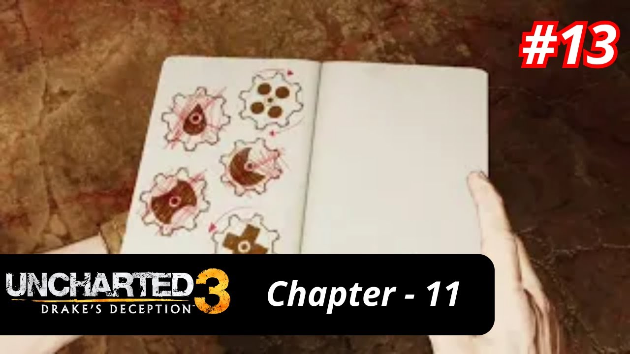 Uncharted 3: Drake's Deception (PS3) Capítulos 10 e 11 