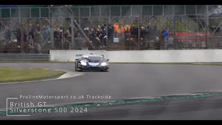 British GT Silverstone 500 2024 | Proline Motorsport.co.uk Trackside