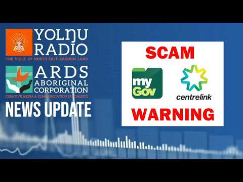 Yolŋu Radio News Update - Scam-puy Dhäwu