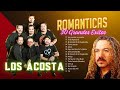 LOS ACOSTA ÉXITOS DEL AYER LOS 15 MÁS GRANDES ÉXITOS 🌹 ~ LOS ACOSTA (2024)