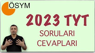 2023 TYT SORULARI ve CEVAPLARI