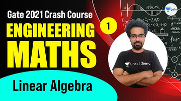 Linear Algebra | Free Gate 2021 Crash Course | L:1 | Engineering Maths | GATE CE | Chetan Sir