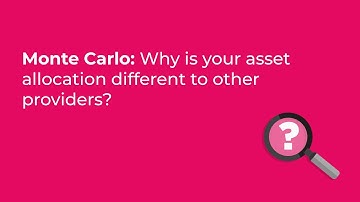 Monte Carlo: Why is your asset allocation different to other providers?