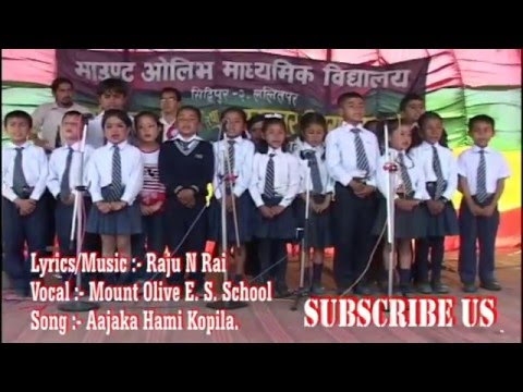 NEW NEPALI CHILDREN SONG  Aaja Ko Hami Kopila LIVE  Mount Olive E S School 2016