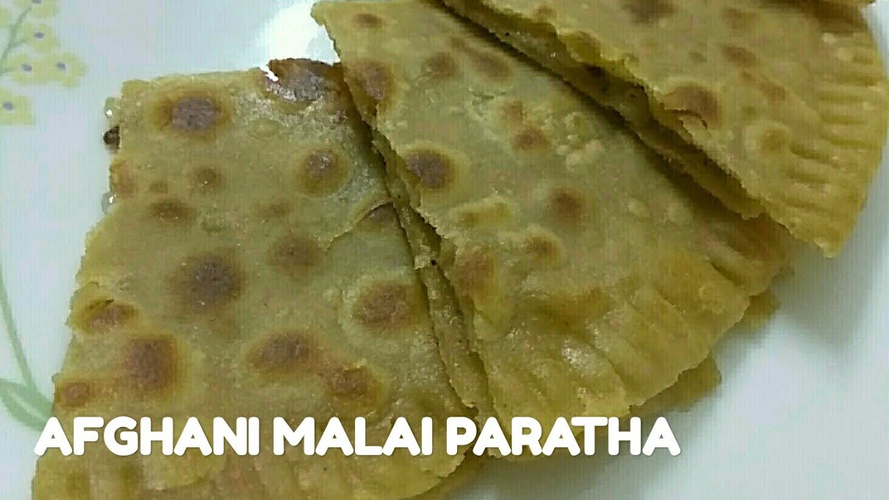 AFGHANI MALAI PARATHA