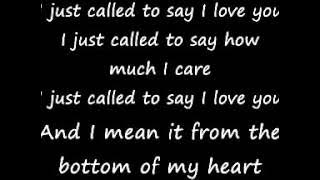STEVIE WONDER - I JUST CALLED TO SAY I LOVE YOU WITH LYRICS .wmv