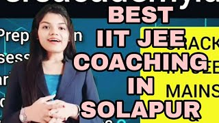 Best IIT JEE coaching in Solapur | Top IIT JEE coaching in Solapur screenshot 2