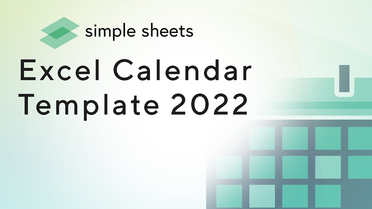 Excel 2022 Calendar Easy 2022 Excel Calendar Template! - Youtube