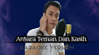 Antara Teman dan Kasih Karaoke duet | Karaoke Duet Smule