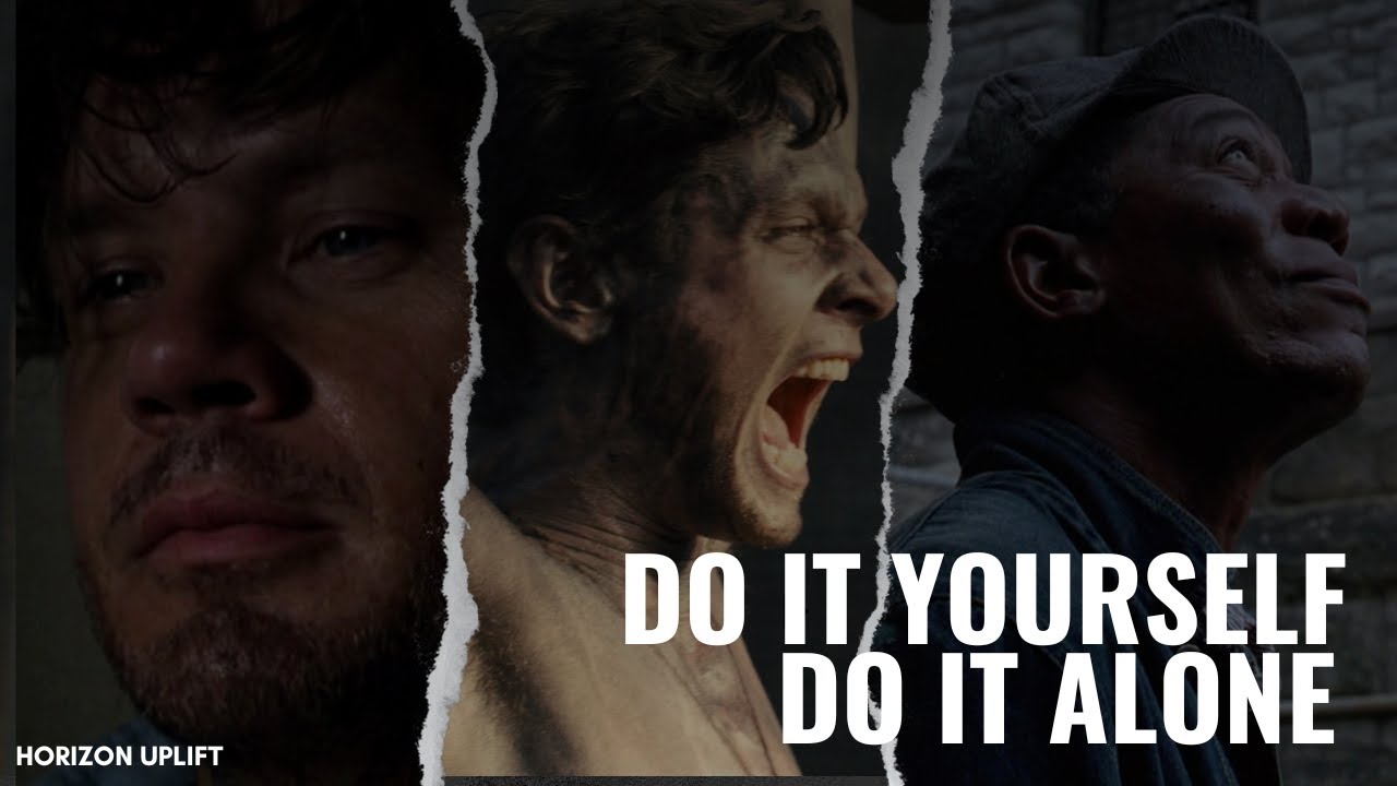 Do It Yourself, Do It Alone! – Motivational Speech - YouTube
