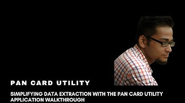 2. PAN Card OCR: Simplifying Data Extraction with the Pan Card Utility Application walkthrough