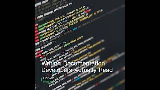 Información Writing Documentation Developers Actually Read Guía