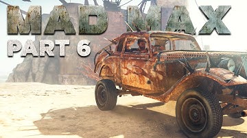 Mad Max Walkthrough Part 6 | Mad Max 1440p 60fps Gameplay