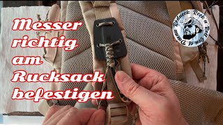 Allroundmesser oder Neckknife richtig mit Paracord am Rucksackträger befestigen, Outdoor Tips