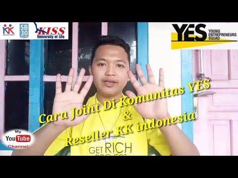 cara-joint-di-komunitas-yes-&-menjadi-reseller-kk-indonesia-bp.chandra-putra.n-|-wa-:-082352772060
