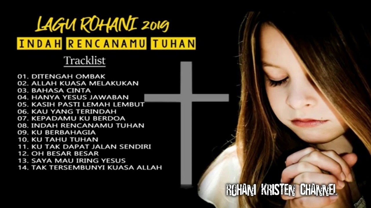 Lagu Rohani Kristen Terbaru 2022 Indah Rencanamu Tuhan 