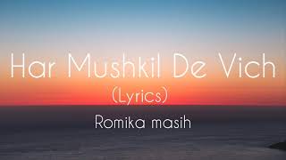 Har mushkil de vich | lyrics | sister romika masih | full song | masihi geet