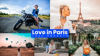 Love in Paris | Camera Raw and Lightroom Presets Free Download