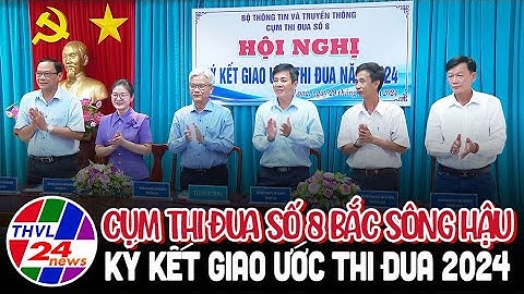 Cụm thi đua số 8 Bắc sông Hậu hội nghị ký kết giao ước thi đua 2024