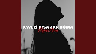 Xwezi Disa Zar Buma Kurdish Trap