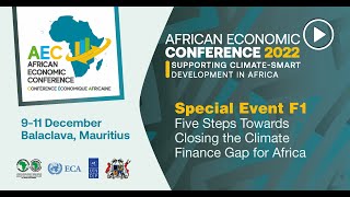 Full AEC 2022 - Special Event F1, Five Steps Towards Closing the Climate Finance Gap for Africa (FR) News