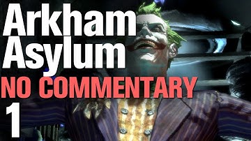 Batman Arkham Asylum Walkthrough Part 1 - Transporting the Joker [HD] [No Commentary]