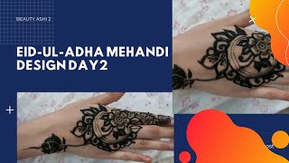 EID-UL-ADHA MEHANDI design Day2