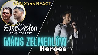 GEN X'ers REACT | Måns Zelmerlöw | Heroes (Sweden)
