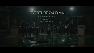 ADRA - Overture 7/4 Dmin (ft.Atka)