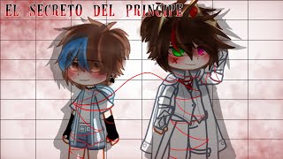 El secreto del principe // Capitulo 4 // Serie Spartor🌹