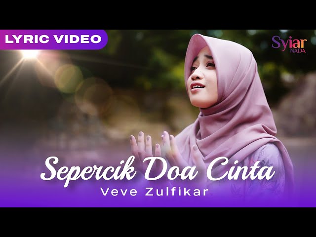 Veve Zulfikar - Sepercik Do'a Cinta (Official Lyric Video) class=