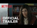 My Dearest Señorita | Official Trailer | Netflix