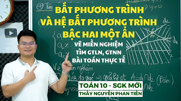 Bài 1. Bất Phương Trình và Hệ BPT Bậc Nhất Hai Ẩn - Toán 10 (Sgk Mới) || Thầy Nguyễn Phan Tiến