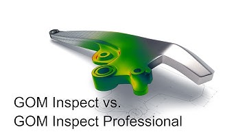 Comparison of GOM Inspect Professional vs. GOM Inspect