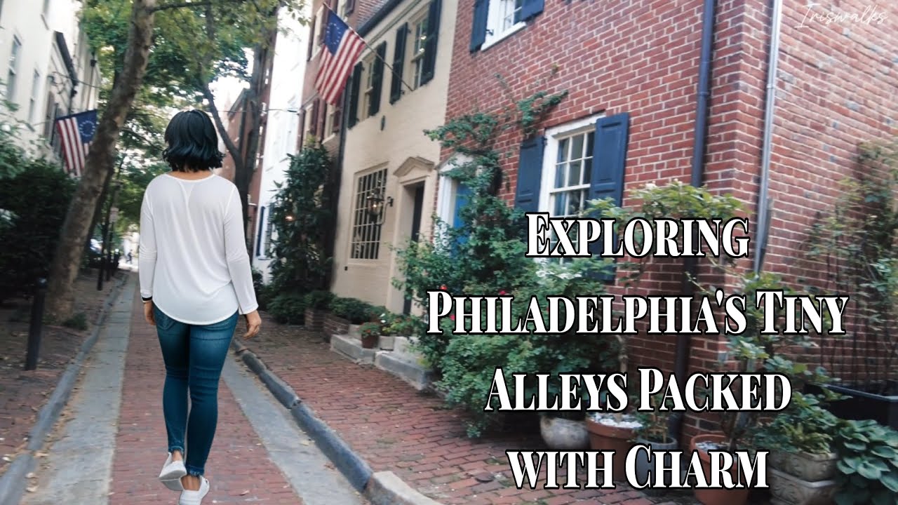 Exploring Philadelphia's Hidden Gems: Tiny Alleys Packed with Charm ...