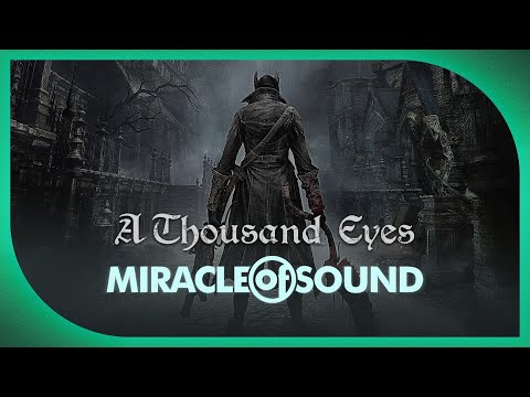 A Thousand Eyes by Miracle Of Sound ft. Aviators (Bloodborne) (Symphonic Metal)
