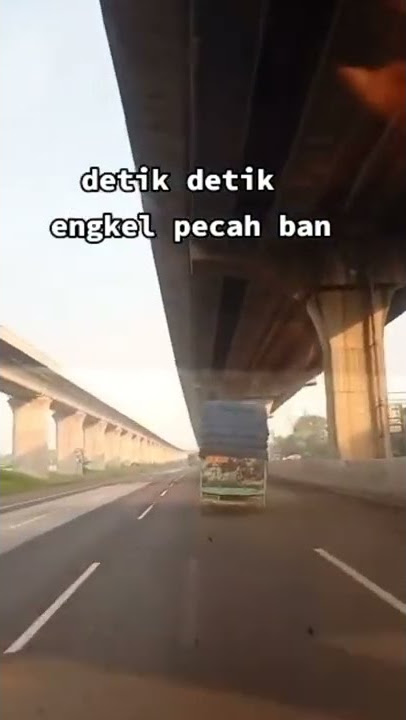 Detik-detik Engkel Pecah Ban di Tol #shorts