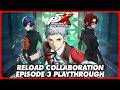 Persona 5: The Phantom X - Persona 3 Reload Collaboration Story Episode 3 ( Global )