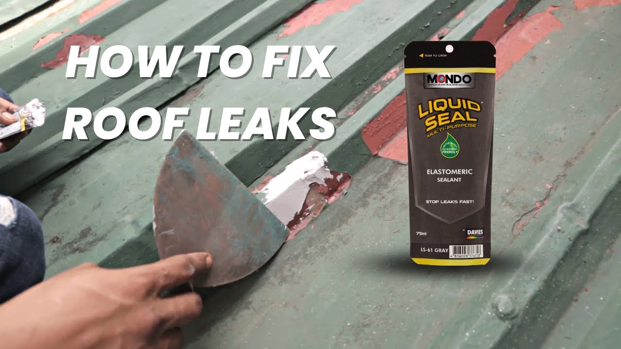 How to FIX Roof Leaks Mondo Liquid Seal YouTube How to FIX Roof Leaks Mondo Liquid Seal YouTube