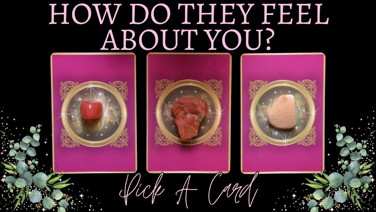 How Does The Person On Your Mind Feel About You? 💖🌿 Pick A Card Tarot Reading