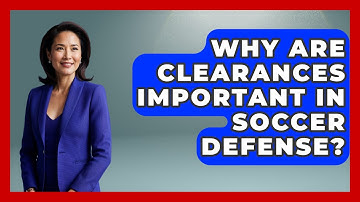 Why Are Clearances Important In Soccer Defense? - Soccer Stats Vault