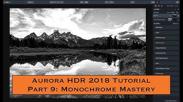 Aurora HDR 2018 Tutorial, Part 9: Monochrome Mastery