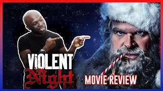 VIOLENT NIGHT - Movie Review